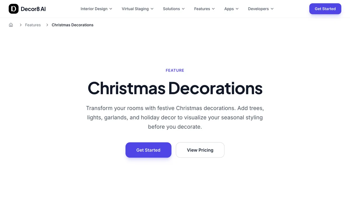 Decor8 AI Christmas Decorations feature page with the headline Christmas Decorations, the line Transform your rooms with festive Christmas decorations, and Get Started and View Pricing buttons