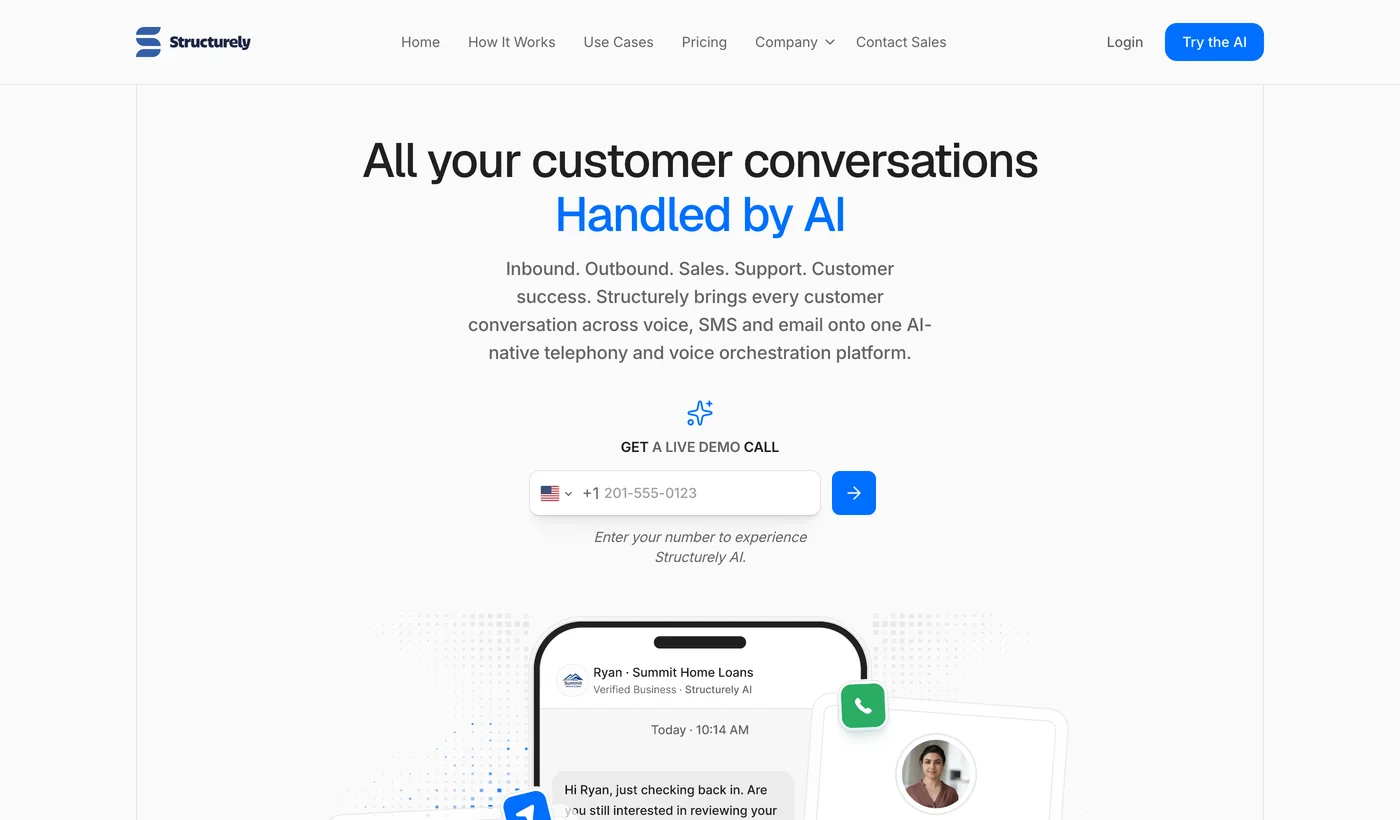 Structurely homepage with the headline All your customer conversations Handled by AI, describing inbound, outbound, sales, support and customer success across voice, SMS and email, with a phone number field to get a live demo call