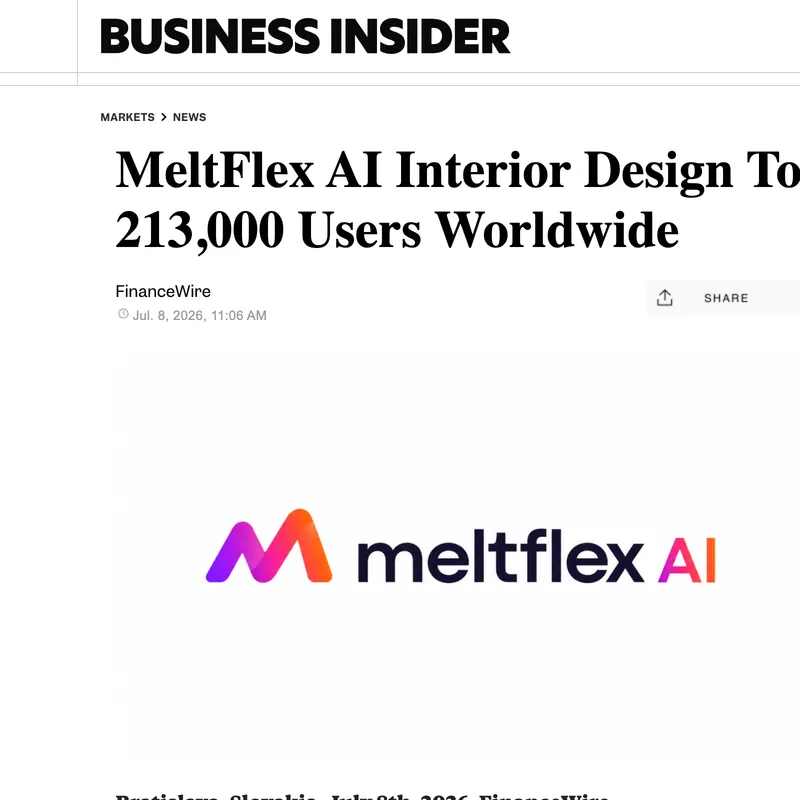 Business Insider Markets: MeltFlex AI Interior Design Tool Passes 213,000 Users Worldwide
