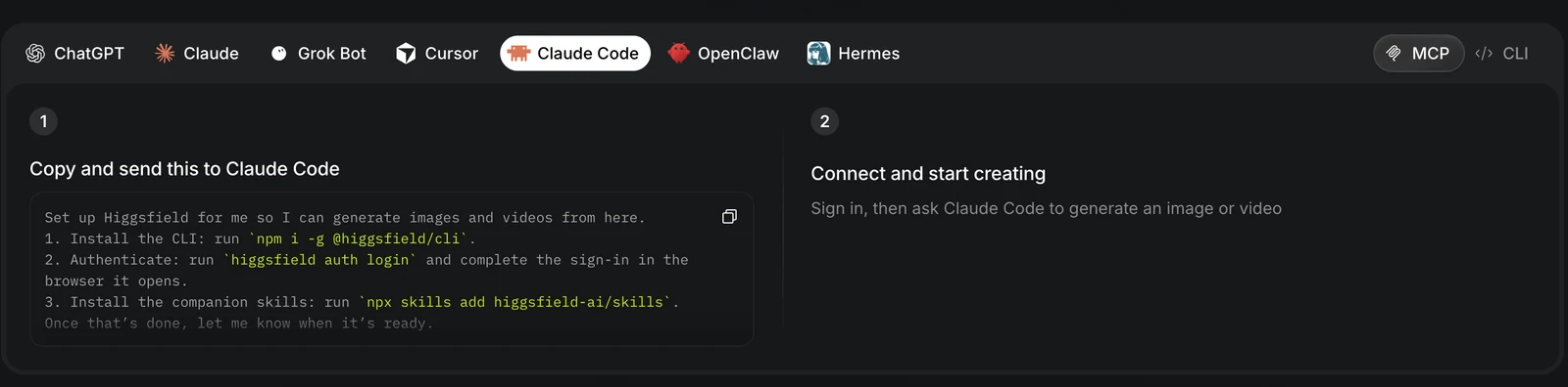 The Claude Code tab on Higgsfield's MCP page, which instructs you to install the CLI with npm i -g @higgsfield/cli, authenticate with higgsfield auth login, and install companion skills with npx skills add higgsfield-ai/skills