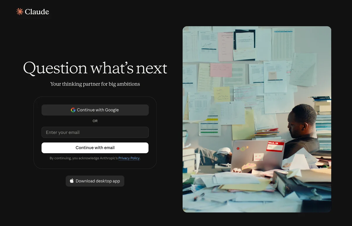 Screenshot of the Claude sign-in page showing the heading Question what is next above the line Your thinking partner for big ambitions, with Continue with Google and email sign-in options